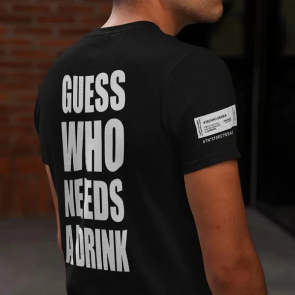 GUESS WHO NEEDS A DRINK | Unisex T-Shirt
