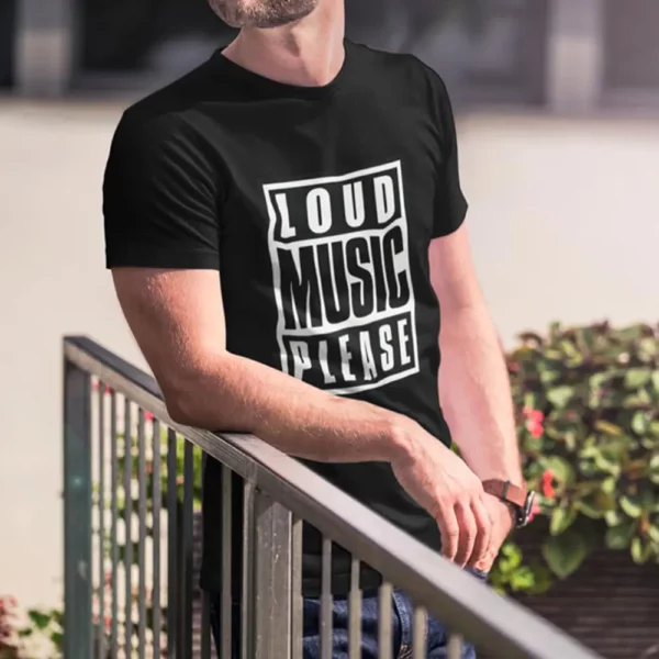 LOUD MUSIC PLEASE | Unisex T-Shirt