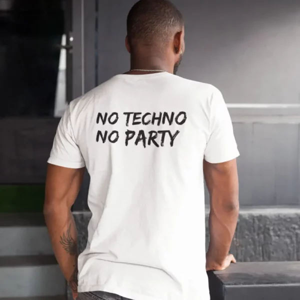 NO TECHNO NO PARTY | Unisex T-Shirt