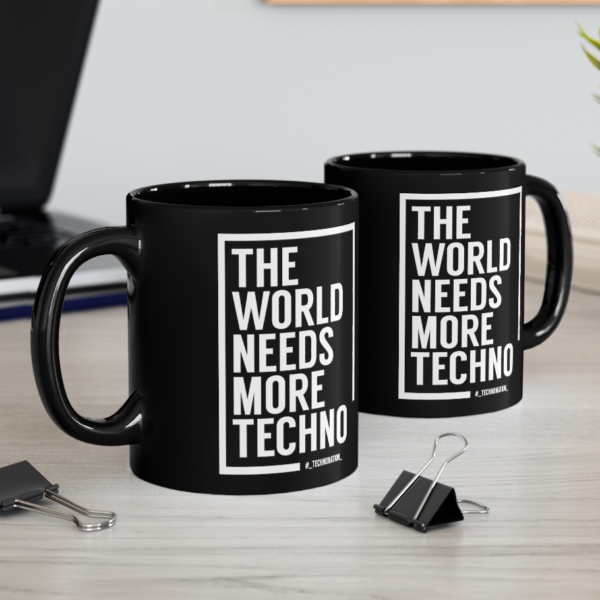 THE WORLD NEEDS MORE TECHNO | Mug